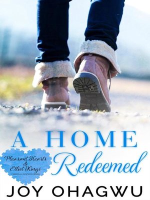cover image of A Home Redeemed: Pleasant Hearts & Elliot-Kings Christian Suspense, #6
